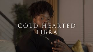 Big Playa Cold Hearted Libra