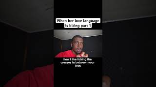 When her love language is biting part 1 #skit #comedy #comedian