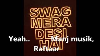 Swag mera desi lyrics song full hd