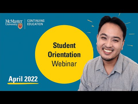 Student Orientation Webinar – Presented by McMaster Continuing Education