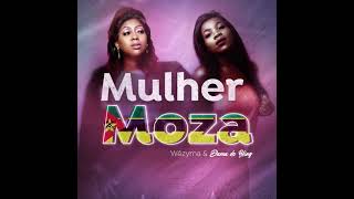 Mulher Moza - Wézyma e Dama do Bling