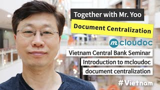 [Vietnam Central Bank Seminar] Introduction to mcloudoc document centralization