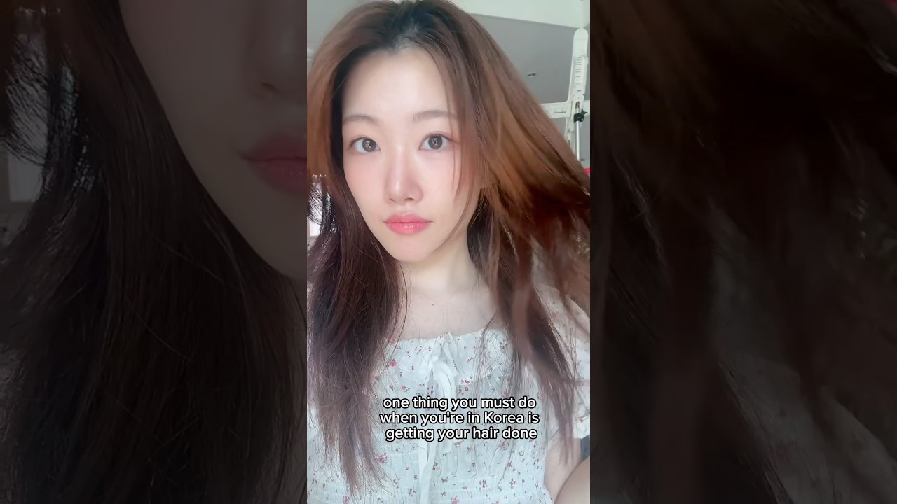 Why you must get your hair done in Korea! 