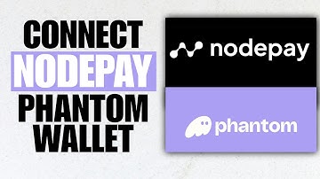 How To Connect NodePay To Your Phantom Wallet (Step by Step Guide)