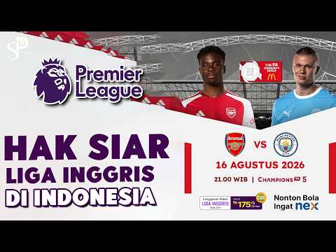 188bet x 8888bet - Hak Siar Liga Inggris Di TV DIgital Streaming dan Parabola | Arsenal Vs Man City Community Shield FA