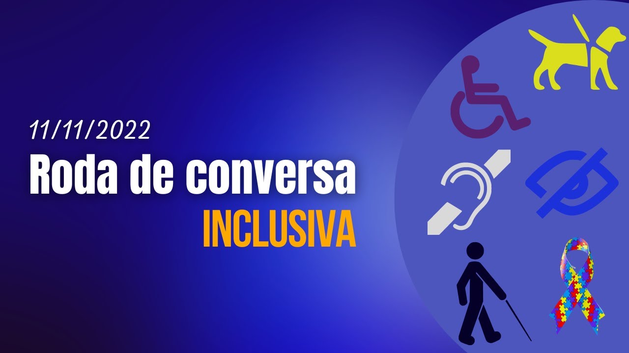 Roda de Conversa Inclusiva - Parte 5