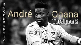 Esconke - André Onana [versiyon 2] | #fatihtekke | #andréonana | #trabzonspor