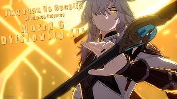 Jing Yuan Vs Cocolia | Simulated Universe World 6 Difficulty III | [Honkai: Star Rail]