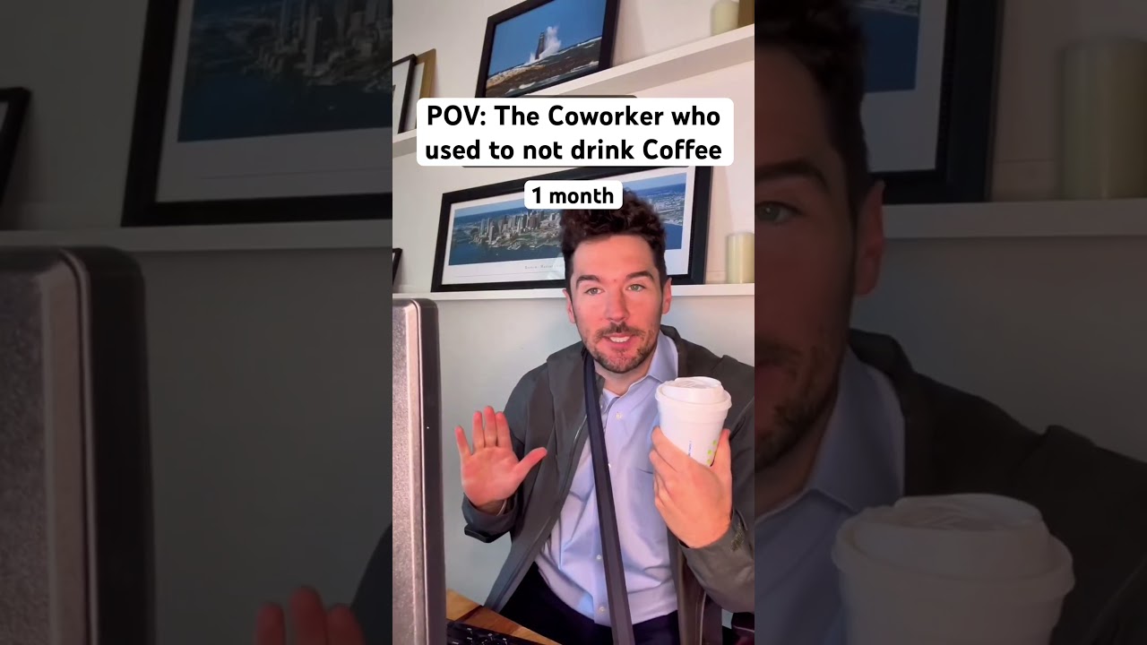 POV: You’re Addicted to Coffee