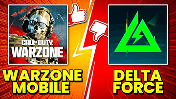 Delta Force Mobile vs Warzone Mobile - Which One is Better?