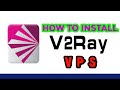 How install V2RAY on your server | English Version