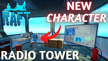 Raft - Radio Tower Walkthrough