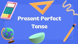 Fungsi dan Rumus Present Perfect Tense