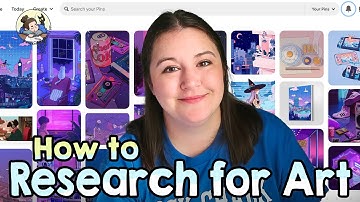 How to Research for Art - Tips & DONTs I Use to Gather Info, Reference, and Images for Art Projects