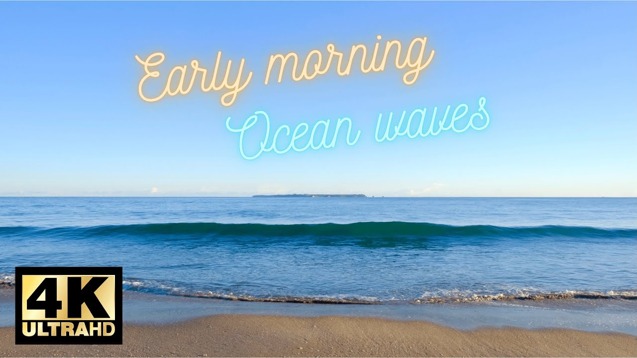 Early morning ocean waves (4K) Papamoa Beach, New Zealand YouTube