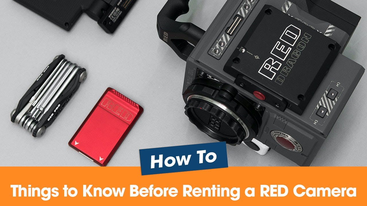 7 Things to Know Before Renting a RED Camera - YouTube