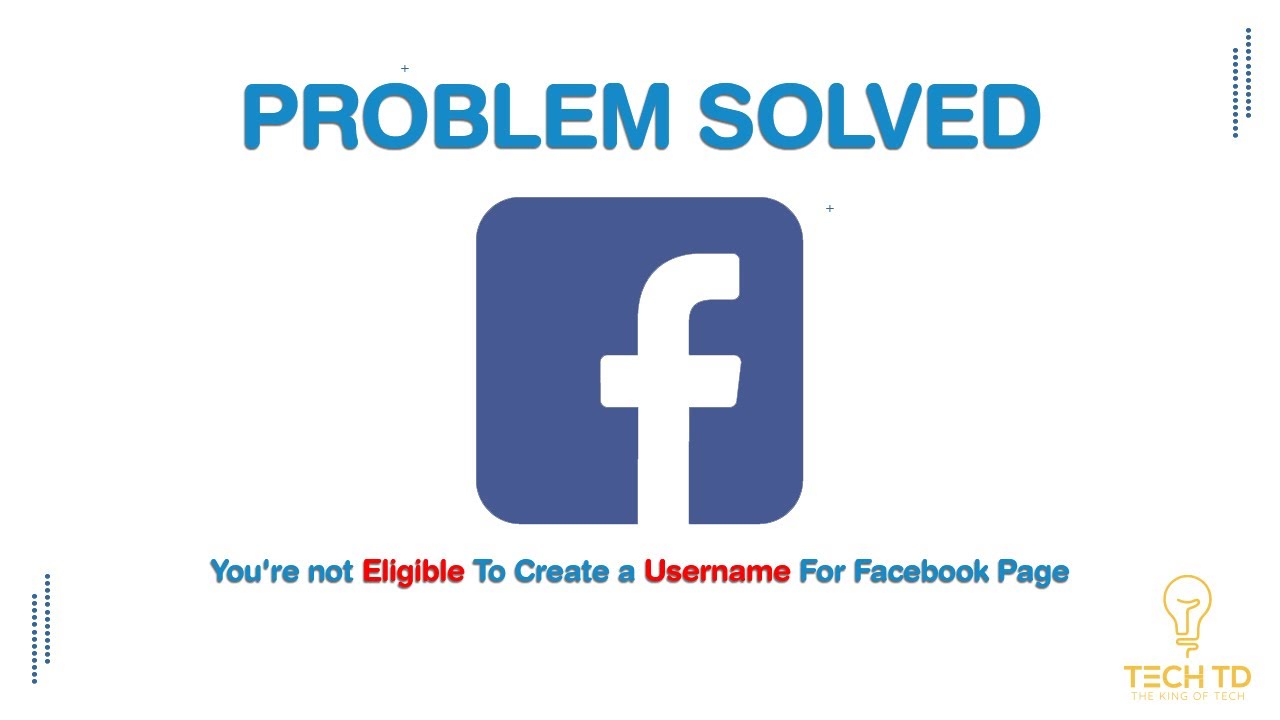 [Solved] You're not Eligible To Create a Username For Facebook Page