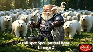 Lineage 2 Location Spot Farm spoil Animal Bone-  Dark Horror lvl 16