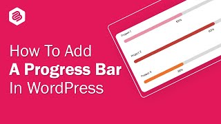 How to Add a Progress Bar in WordPress (Step-by-Step Tutorial)