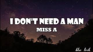 MISS A - DON'T NEED A MAN | Lirik Terjemahan Indo