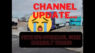 WHEN IT RAINS IT POURS | MAJOR DAMAGE TO THE 379 ENGINE DUE TO POOR WORKMANSHIP | CHANNEL UPDATE