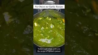 No Onion Garlic Indian Recipepalak Paneer Without Onion Garlic