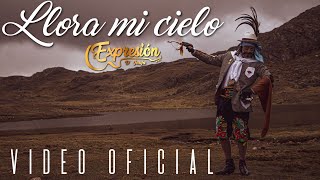 Video thumbnail of "EXPRESION  D' JAUJA - LLORA MI CIELO (TUNANTADA) 2020"