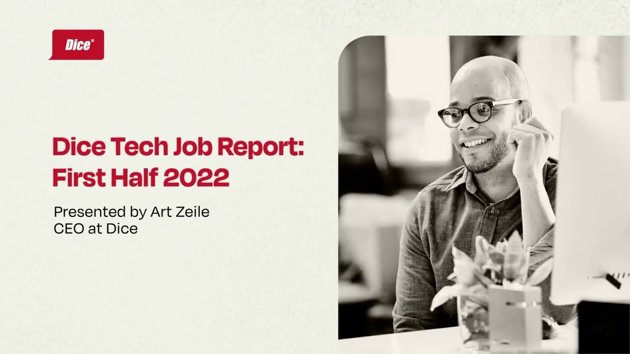 Dice Tech Job Report First Half 2022 YouTube