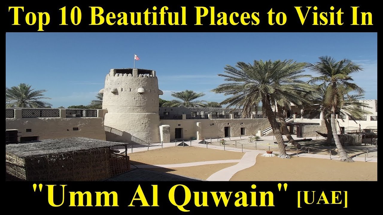 tourist places umm al quwain