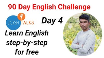 Josh talks english speaking course Day 4 Josh skills app review in hindi