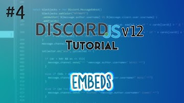 Discord.js Bot Tutorial #4 | Embeds