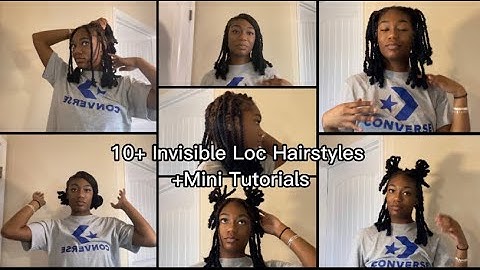 HOW TO STYLE INVISIBLE LOCS| 10+ STYLES |#invisiblelocs