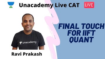 Final touch for IIFT QUANT by Ravi Prakash