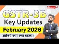 GSTR-3B Feb 2026 Major Changes | GSTR-3B में बड़ा बदलाव 😳 | Auto Interest, Table 5.1 Lock &amp; ITC Use
