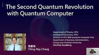 The Second Quantum Revolution with Quantum Computer | Ching Ray Chang
