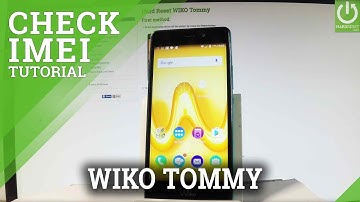 How to Find IMEI in WIKO Tommy - Android IMEI Information