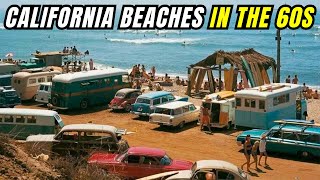 How the 5 BEST CALIFORNIAS´s BEACHES Looked Like in the 60s