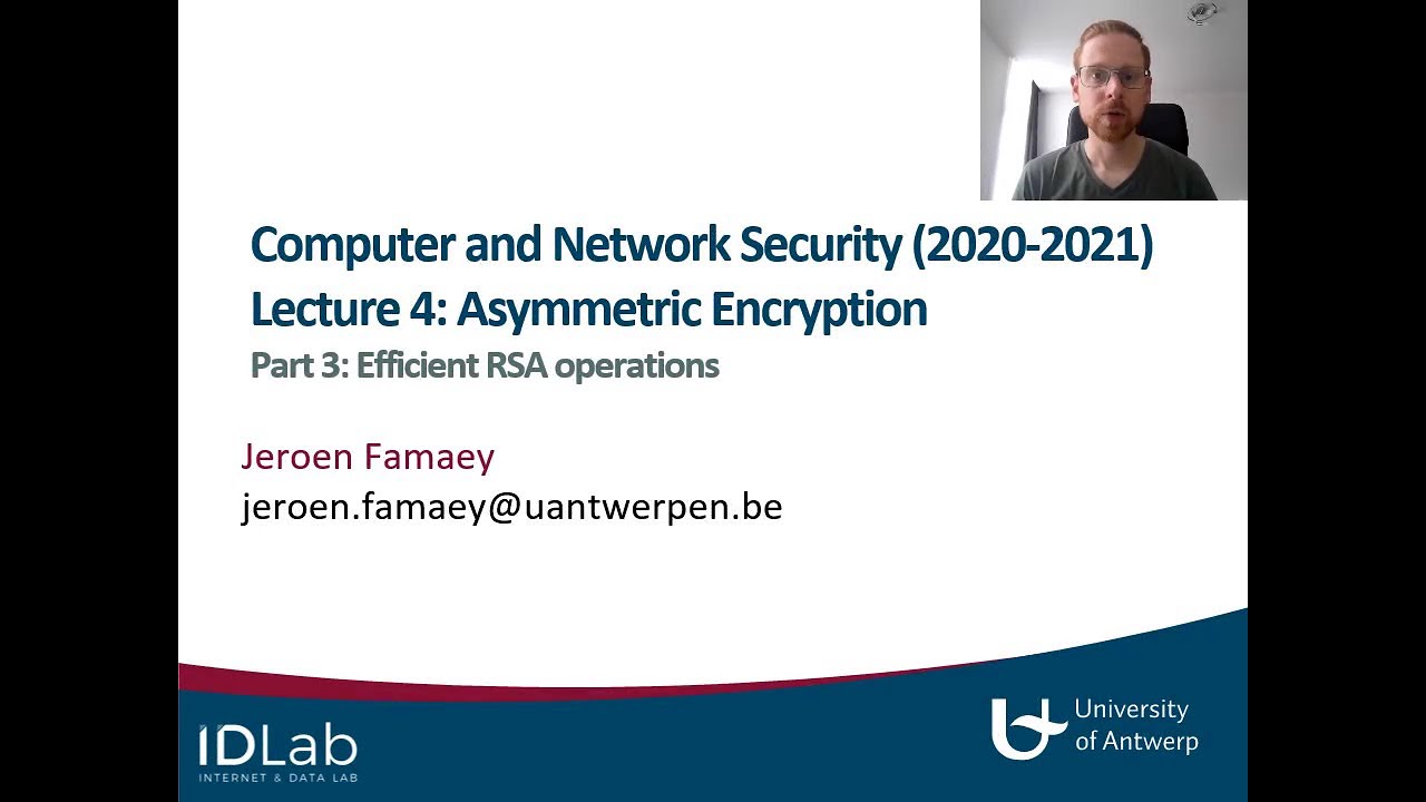 Security - 2000WETCNS - 2020-2021 | Week 4 - Part 3 (Efficient RSA operations)