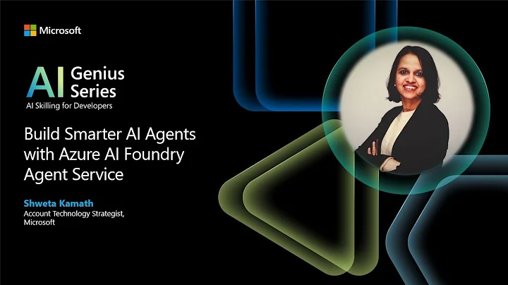 AI Genius 2.0 Ep. 2 | Build Smarter AI Agents with Azure AI Foundry Agent Service