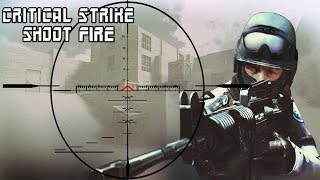 Critical Strike Shoot Fire Android Gameplay screenshot 1