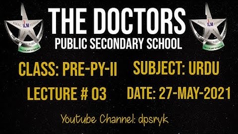 Class Pre-Py-2 Urdu Lecture # 3 [27-May-2021] dpsryk