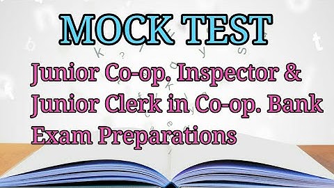 Mock Test - Junior Co-op Inspector & Junior clerk in Co-op Bank exam Preparations ll My 100th Video