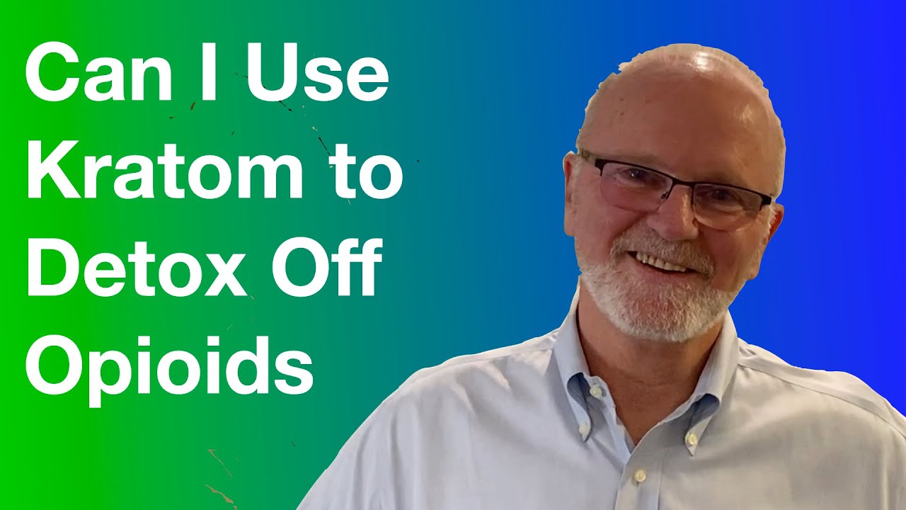 Can I Use Kratom to Detox Off Opioids?