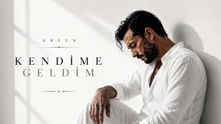 Kendime Geldim Arven
