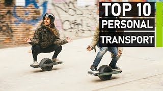 Top 10 Amazing Personal Transportation Gadgets You Can Buy