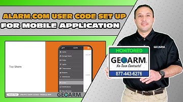 Alarm.com User Code Set Up for Mobile Application