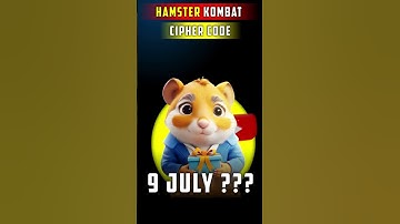 9 July Daily Cipher Code | Daily Combo |Hamster Kombat #dailycipher #ciphercodes #hamsterkombat #nft