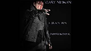 Gary Numan   A  Black Sun instrumental