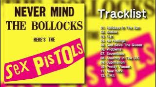 [Full Album] S̲ex P̲istols - N̲ever M̲ind the B̲ollocks