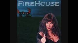 Firehouse  Dont Treat Me Bad